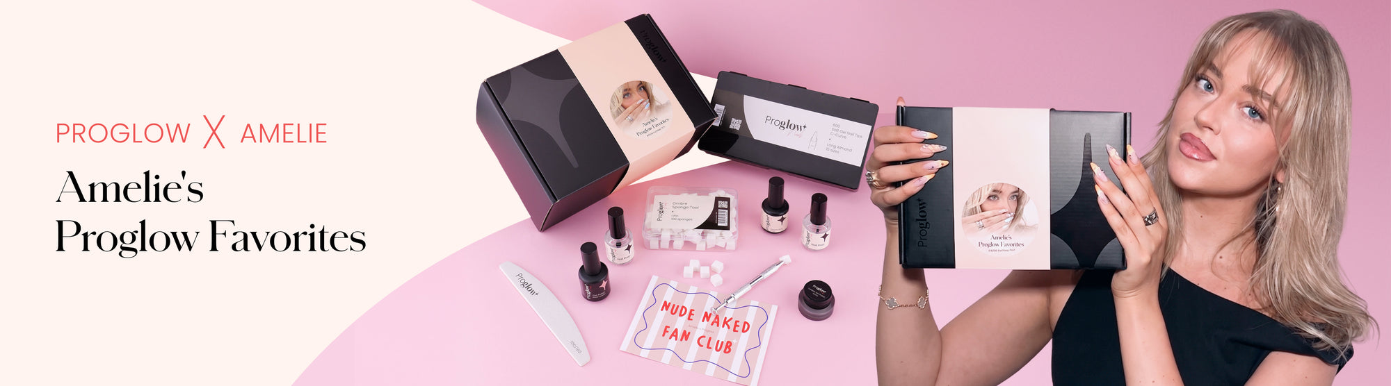 Amelie's Proglow Favorites